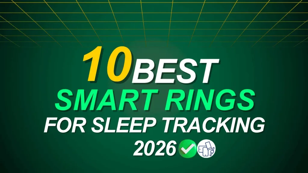 Best Smart Rings for Sleep Tracking