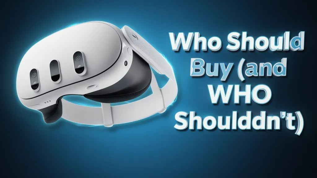 Meta Quest 3 buyer's guide for choosing the right VR headset in 2026.