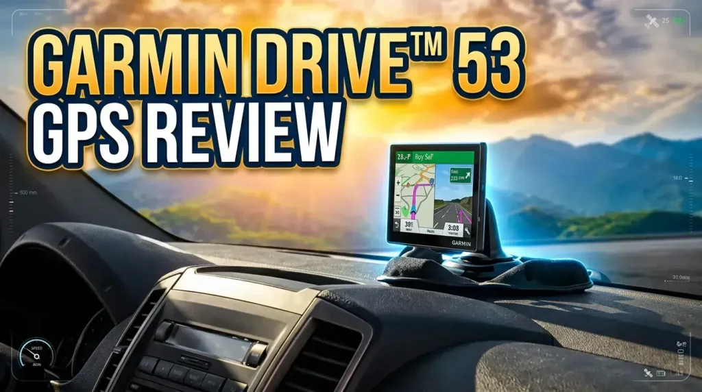 : Garmin Drive 53 GPS navigator mounted on a car dashboard during a road trip.